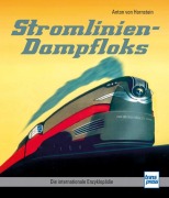 Cover-Bild zum Titel 'Stromlinien-Dampfloks' von 'Anton von Hornstein'