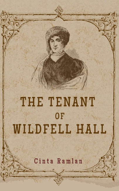 The Tenant of Wildfell Hall - Anne Brontë