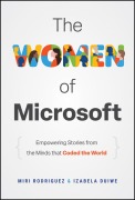 Cover-Bild zum Titel 'The Women of Microsoft' von 'Miri Rodriguez, Izabela Duiwe'