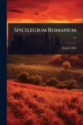 Cover-Bild zum Titel 'Spicilegium Romanum ...' von 'Angelo Mai'