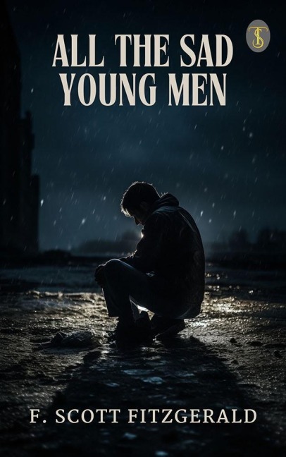 All the Sad Young Men - F. Scott Fitzgerald