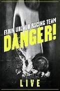 Danger! (DVD) - Farin Urlaub Racing Team