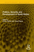 Cover-Bild zum Titel 'Politics, Security and Development in Small States' von ''