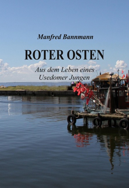 Roter Osten - Manfred Bannmann