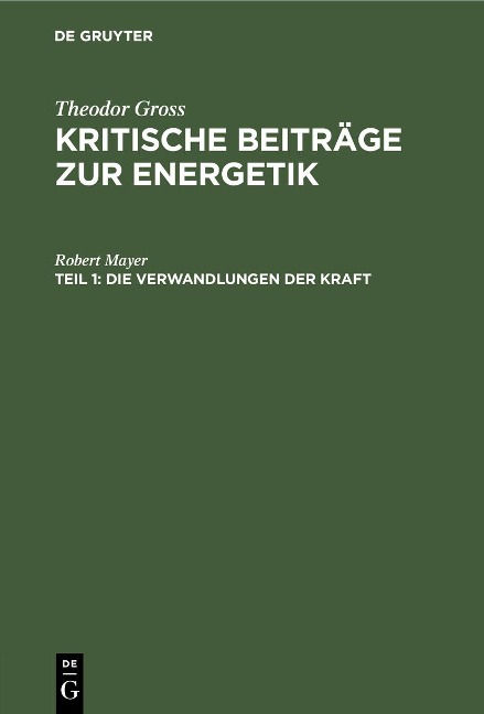 Die Verwandlungen der Kraft - Robert Mayer