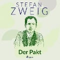 Cover-Bild zum Titel 'Der Pakt' von 'Stefan Zweig'