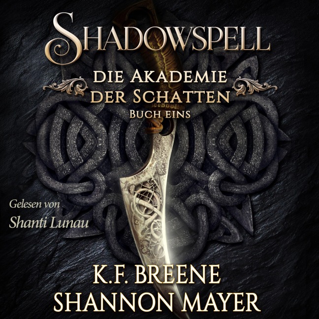 Shadowspell - Die Akademie der Schatten - K. F. Breene, Shannon Mayer