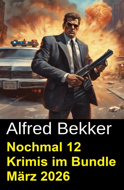 Nochmal 12 Krimis im Bundle März 2026 - Alfred Bekker