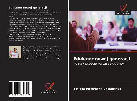Edukator nowej generacji - Tatiana Viktorovna Dolganenko