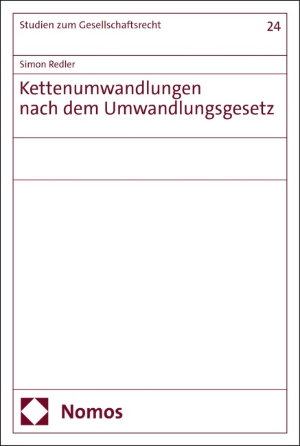 Kettenumwandlungen nach dem Umwandlungsgesetz - Simon Redler