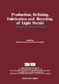 Cover-Bild zum Titel 'Production, Refining, Fabrication and Recycling of Light Metals' von ''