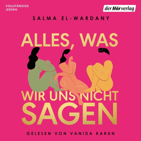 Alles, was wir uns nicht sagen - Salma El-Wardany