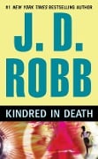 Cover-Bild zum Titel 'Kindred In Death' von 'J. D. Robb'