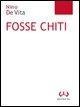 Cover-Bild zum Titel 'Fosse Chiti' von 'Nino De Vita'