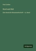 Nord und Süd - Paul Lindau