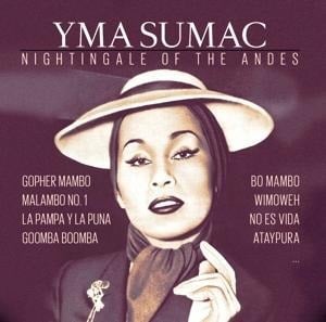 Nightingale Of The Andes - Yma Sumac