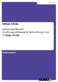 Cover-Bild zum Titel 'Lebensmittelkunde - Ernährungsökologische Betrachtung eines 3 Gänge Menüs' von 'Michael Schulze'