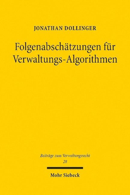 Folgenabschätzungen für Verwaltungs-Algorithmen - Jonathan Dollinger