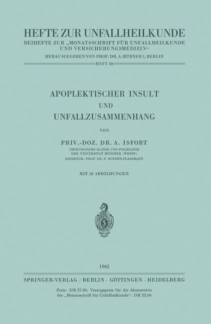 Apoplektischer Insult und Unfallzusammenhang - A. Isfort