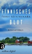 Cover-Bild zum Titel 'Finnisches Blut' von 'Taavi Soininvaara'