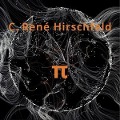 Pi - Klang der Unendlichkeit - C. Rene Hirschfeld