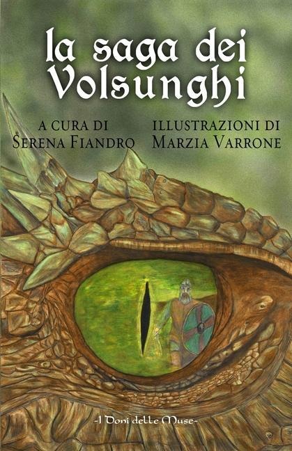 La saga dei Volsunghi - Serena Fiandro