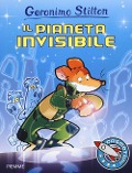 Cover-Bild zum Titel 'Il pianeta invisibile' von 'Geronimo Stilton'