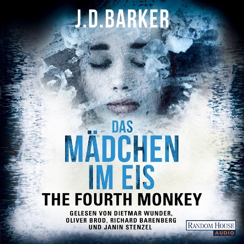 The Fourth Monkey - Das Mädchen im Eis - - J. D. Barker