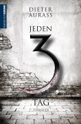 Cover-Bild zum Titel 'Jeden 3. Tag' von 'Dieter Aurass'