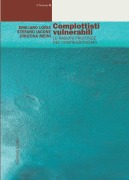 Cover-Bild zum Titel 'Complottisti vulnerabili' von 'Emiliano Loria, Cristina Meini, Stefano Iacone'