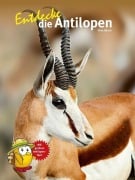 Cover-Bild zum Titel 'Entdecke die Antilopen' von 'Vera Rduch'