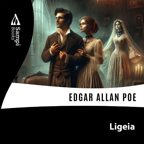 Ligeia - Edgar Allan Poe