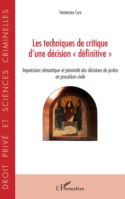 Techniques de critique d'une décision "définitive" - Tennessee Caen