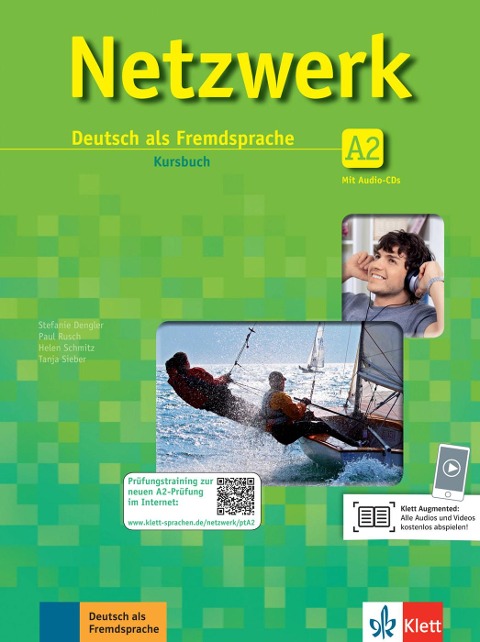 Netzwerk A2. Kursbuch mit 2 Audio-CDs - Stefanie Dengler, Paul Rusch, Helen Schmitz, Tanja Sieber