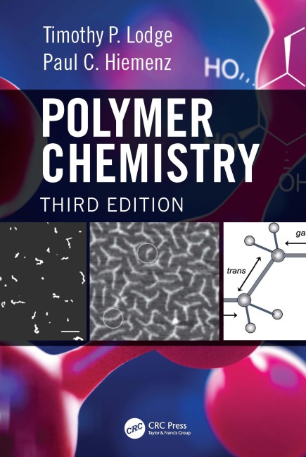 Polymer Chemistry - Timothy P. Lodge, Paul C. Hiemenz