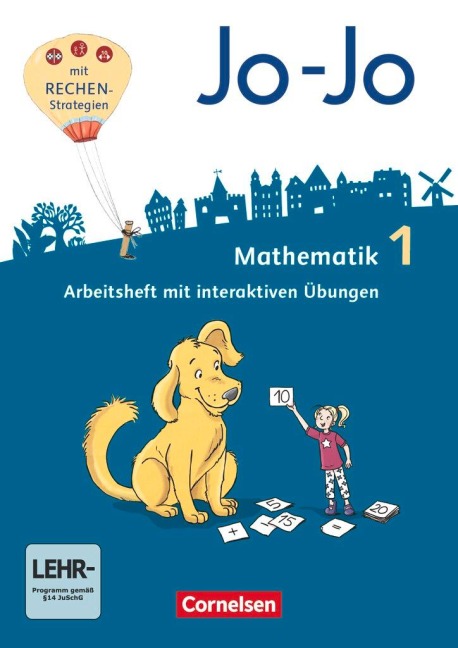 Jo-Jo Mathematik 1. Schuljahr - Allgemeine Ausgabe 2018- Arbeitsheft mit interaktiven Übungen auf scook.de. Mit CD-ROM - Joachim Becherer, Heike Keller, Andrea Schulz, Martin Gmeiner, Mechthild Schmitz