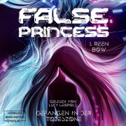 Cover-Bild zum Titel 'False Princess' von 'I. Reen Bow'
