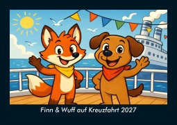 Cover-Bild zum Titel 'Finn & Wuff auf Kreuzfahrt 2027 Fotokalender DIN A5' von 'Tobias Schmitt, Kevin Heber'