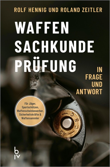 Waffen-Sachkunde-Prüfung - Rolf Hennig