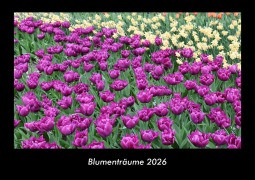 Cover-Bild zum Titel 'Blumenträume 2026 Fotokalender DIN A3' von 'Tobias Becker'