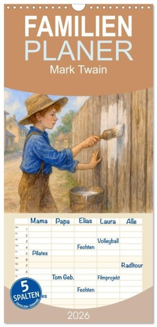Familienplaner 2026 - Mark Twain mit 5 Spalten (Wandkalender, 21 x 45 cm) CALVENDO - Steffani Lehmann