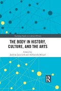 Cover-Bild zum Titel 'The Body in History, Culture, and the Arts' von ''
