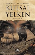 Cover-Bild zum Titel 'Kutsal Yelken' von 'Abdulaziz Âl Mahmoud'