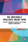 Cover-Bild zum Titel 'The Emotionally Intelligent Online Tutor' von 'Andrew Youde'