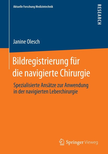 Bildregistrierung für die navigierte Chirurgie - Janine Olesch