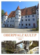 Cover-Bild zum Titel 'OBERPFALZ KULT.P - Der Norden Bayerns (Wandkalender 2026 DIN A2 hoch), CALVENDO Monatskalender' von 'Bettina Vier'