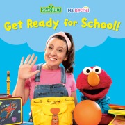 Cover-Bild zum Titel 'Get Ready for School! (Ms. Rachel/Sesame Street)' von 'Rachel'