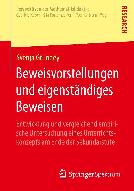 Beweisvorstellungen und eigenständiges Beweisen - Svenja Grundey