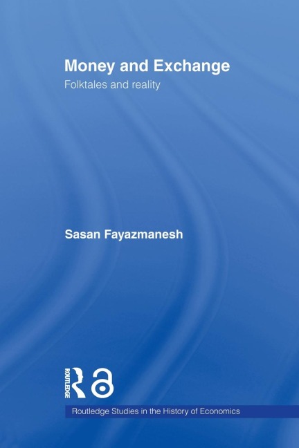 Money and Exchange - Sasan Fayazmanesh