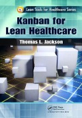 Cover-Bild zum Titel 'Kanban for Lean Healthcare' von 'Thomas L. Jackson'
